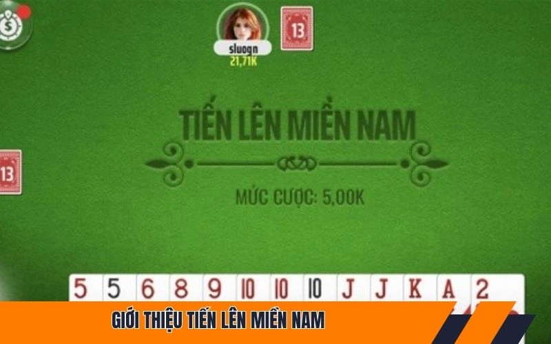 Giới thiệu tiến lên miền Nam